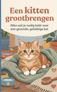 Een kitten grootbrengen
