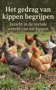Het gedrag van kippen begrijpen