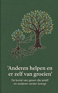 Anderen helpen en er zelf van groeien