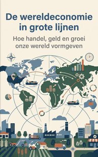 De wereldeconomie in grote lijnen