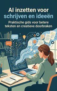 AI inzetten voor schrijven en ideeën