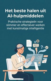 Het beste halen uit AI-hulpmiddelen