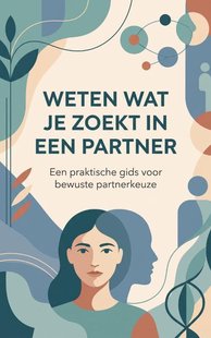 Weten wat je zoekt in een partner