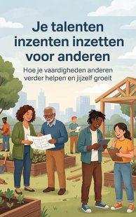Je talenten inzetten voor anderen