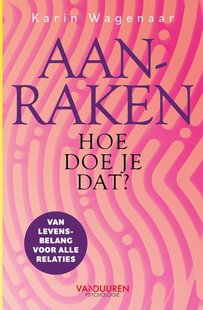 Aanraken hoe doe je dat?