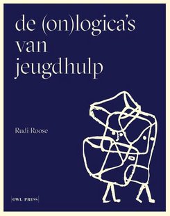 De (on)logica's van de jeugdhulp