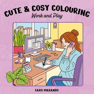 Cute & cosy colouring. Work and play