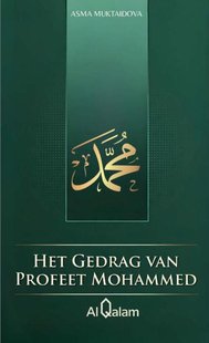Het Gedrag van Profeet Mohammed