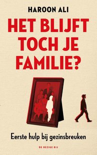 Het blijft toch je familie