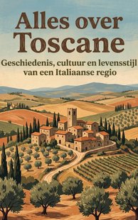 Alles over Toscane