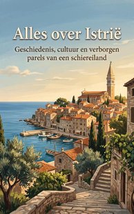 Alles over Istrië