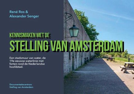 Kennismaken met de Stelling van Amsterdam