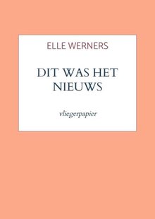 Dit Was Het Nieuws