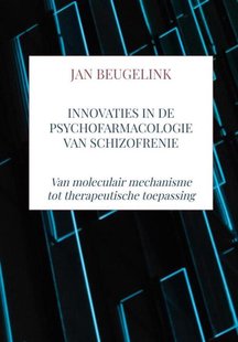Innovaties in de psychofarmacologie van schizofrenie
