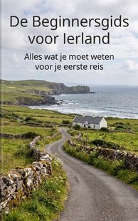 De Beginnersgids voor Ierland