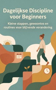 Dagelijkse Discipline voor Beginners