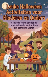 Leuke Halloween Activiteiten voor Kinderen en Ouders