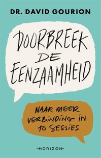 Doorbreek de eenzaamheid