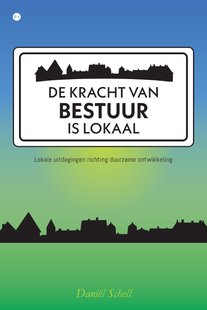 De kracht van bestuur is lokaal