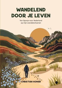 Wandelend door je leven