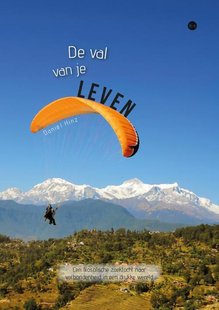 De val van je leven