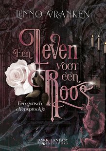 Een leven voor een roos
