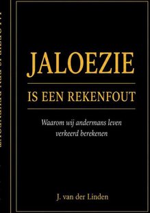 Jaloezie is een rekenfout