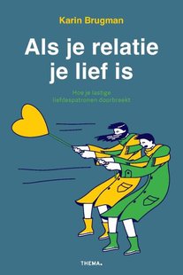 Als je relatie je lief is