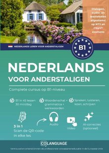 Nederlands B1 leren voor anderstaligen. Een complete cursus (audio, video)