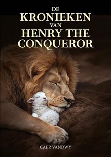De Kronieken van Henry the Conqueror