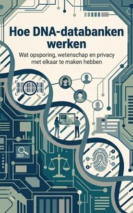 Hoe DNA-databanken werken