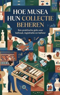 Hoe musea hun collectie beheren