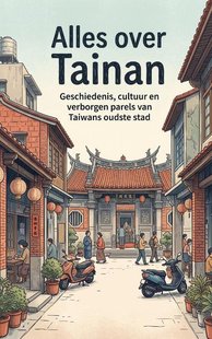 Alles over Tainan
