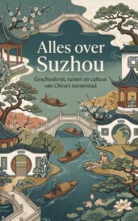 Alles over Suzhou