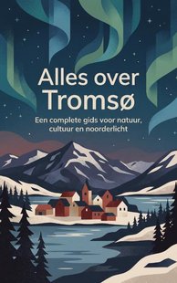 Alles over Tromsø