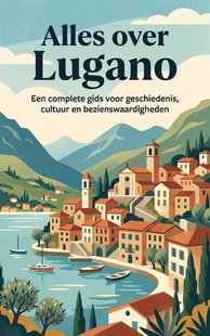 Alles over Lugano