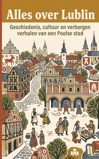 Alles over Lublin