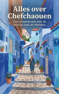 Alles over Chefchaouen