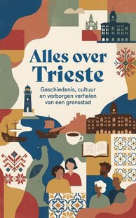 Alles over Trieste