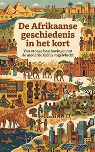 De Afrikaanse geschiedenis in het kort