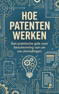 Hoe patenten werken