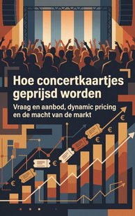 Hoe concertkaartjes geprijsd worden