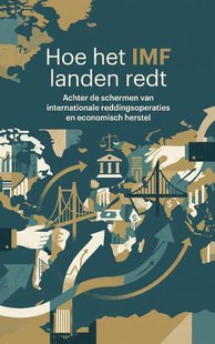 Hoe het IMF landen redt