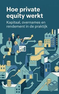 Hoe private equity werkt