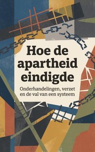 Hoe de apartheid eindigde