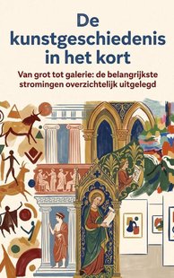 De kunstgeschiedenis in het kort