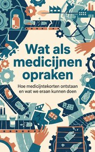 Wat als medicijnen opraken