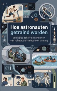 Hoe astronauten getraind worden
