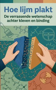 Hoe lijm plakt