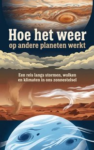 Hoe het weer op andere planeten werkt